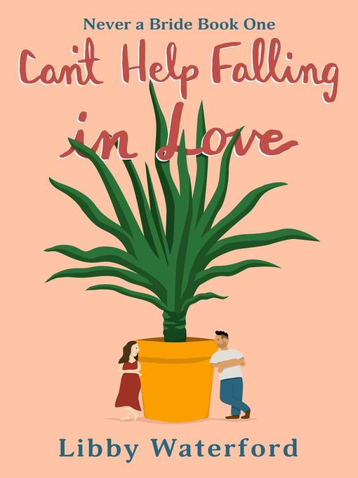 Title details for Can't Help Falling in Love by Libby Waterford - Available